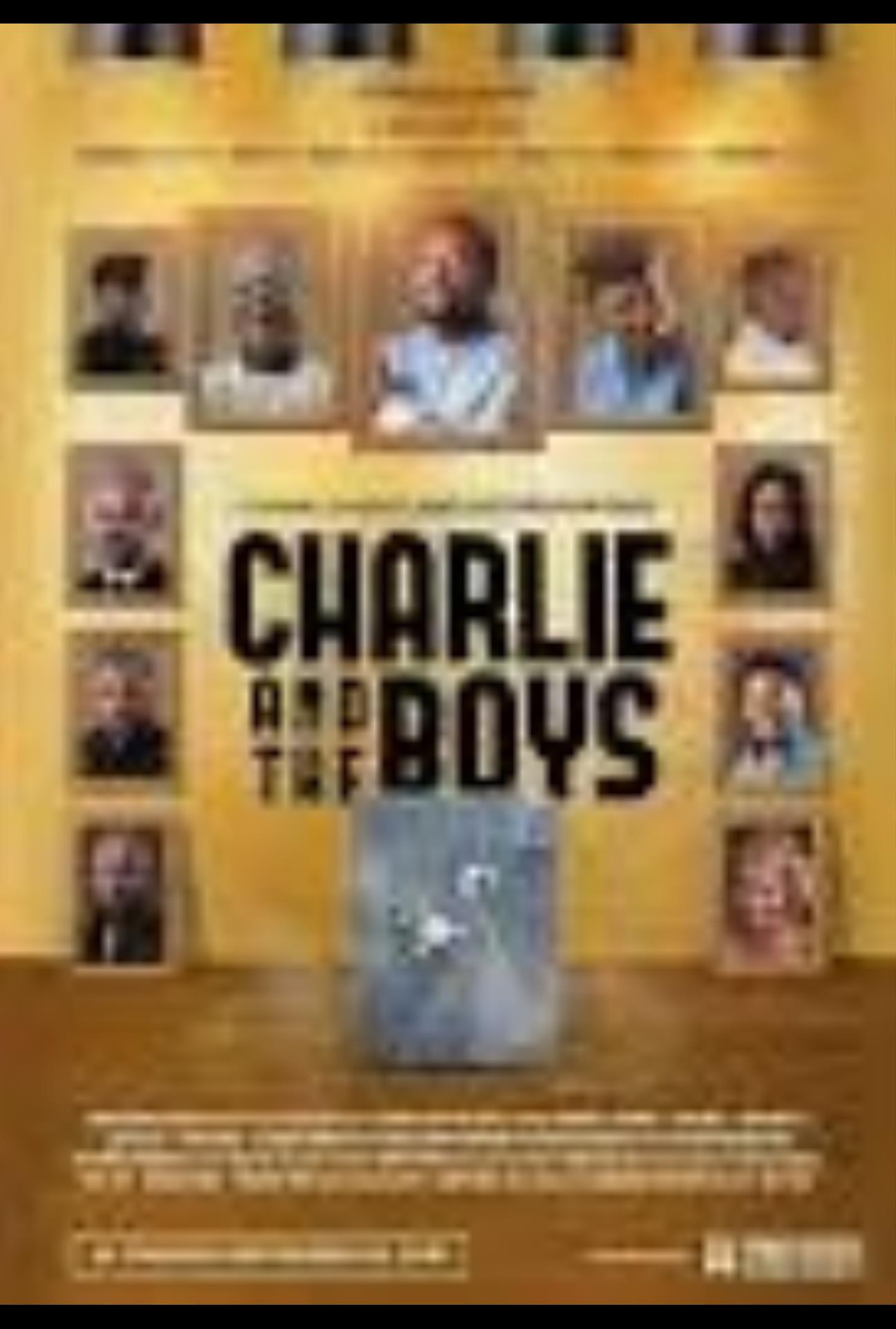 CHARLIE AND THE BOYS